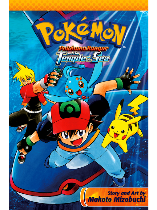 Title details for Pokémon Ranger and the Temple of the Sea by Makoto Mizobuchi - Available